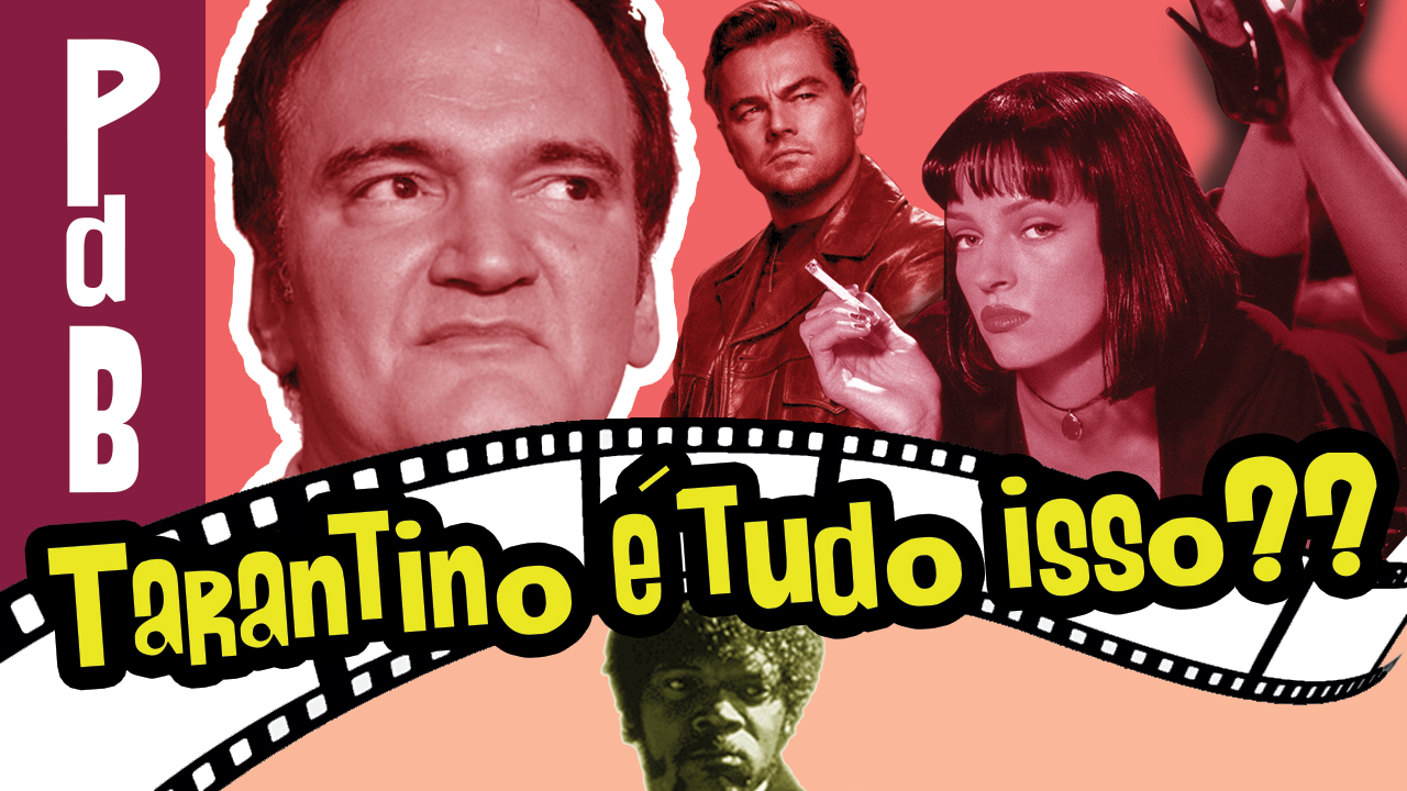 tarantino amor e ódio