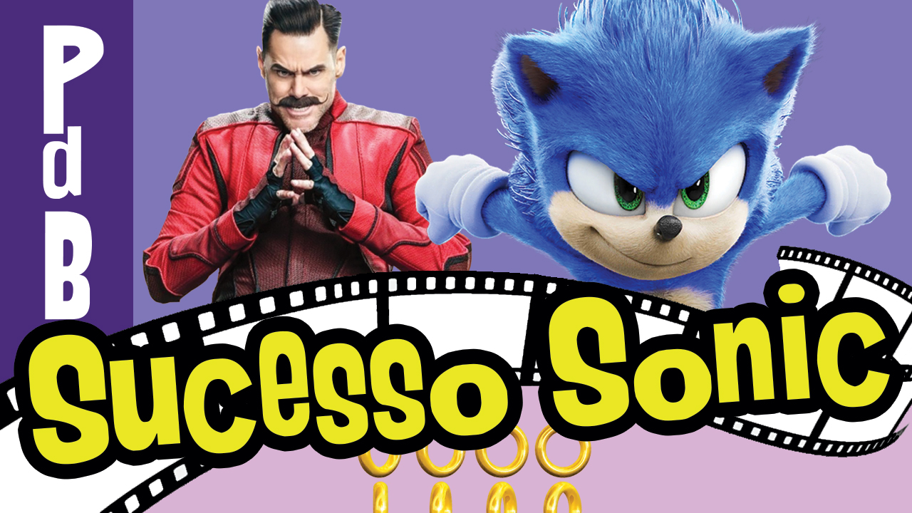 Sonic: O Filme – Papo de Cinema